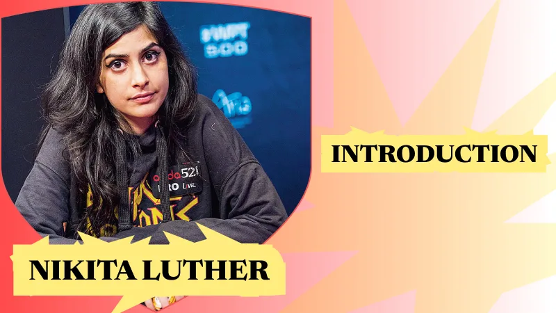 Introduction to Nikita Luther⁚ India’s Poker Pro