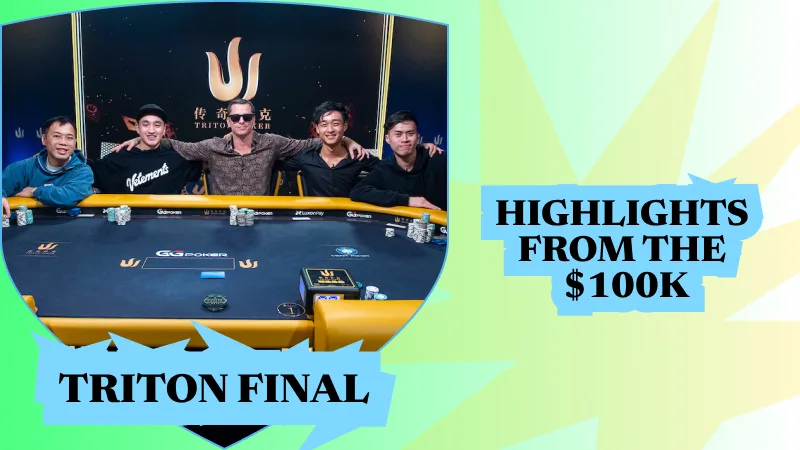 Highlights from the $100K Triton Tournament